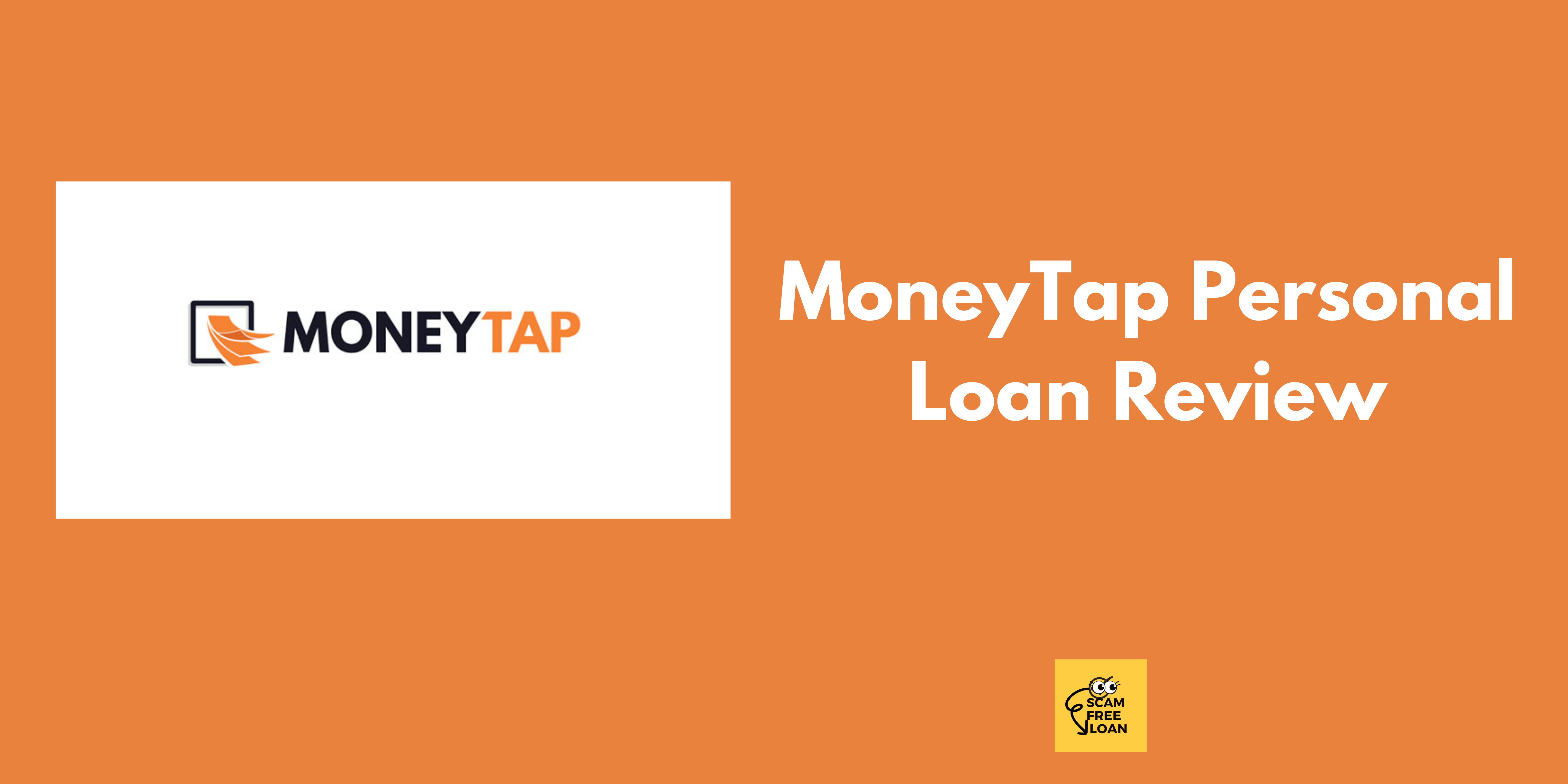 MoneyTap Personal Loan Review: Everything You Need to Know