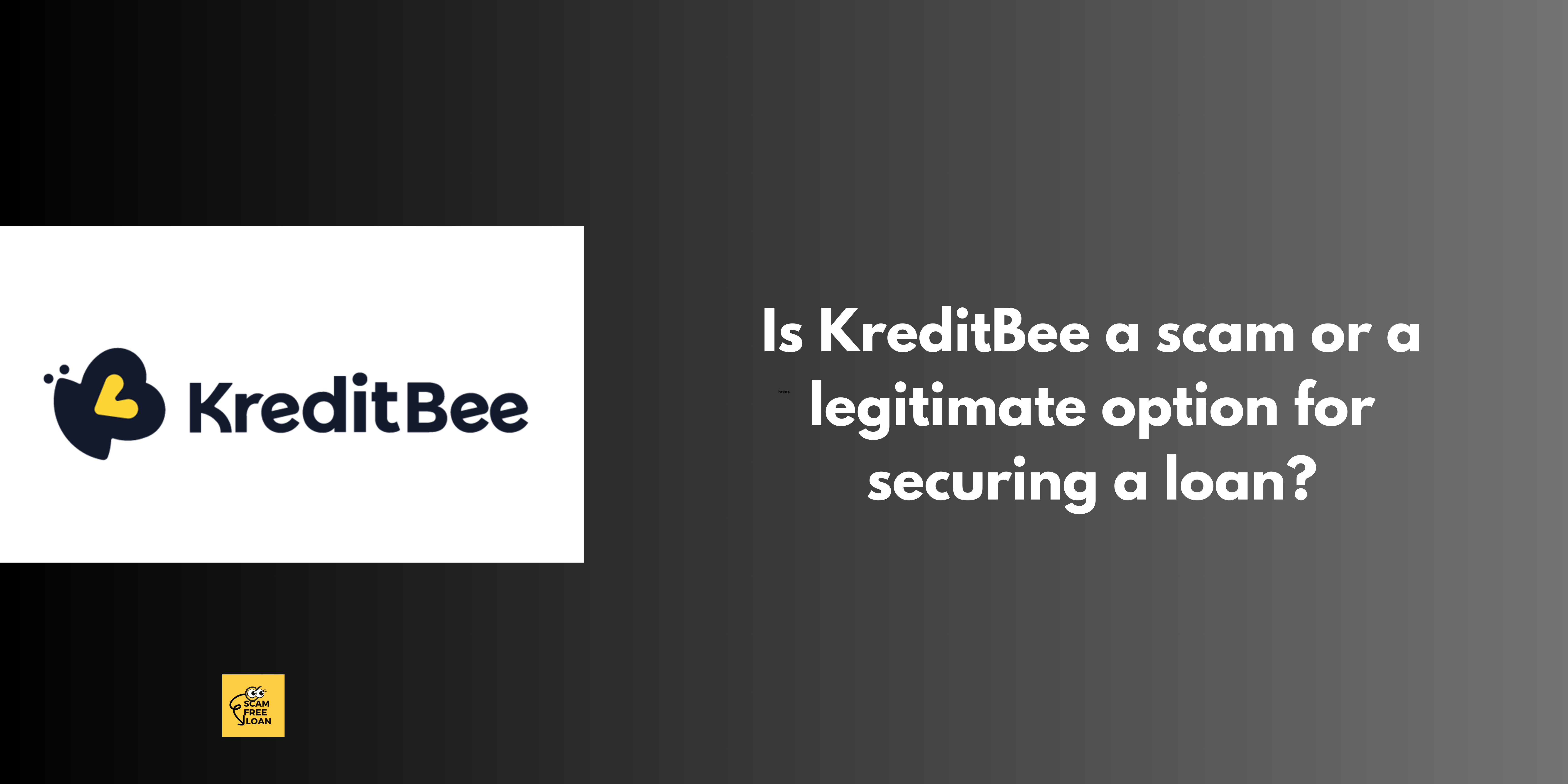 Is KreditBee a scam or a legitimate option for securing a loan?