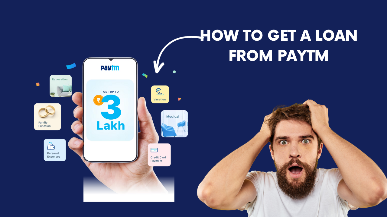 How to Get a Loan from Paytm